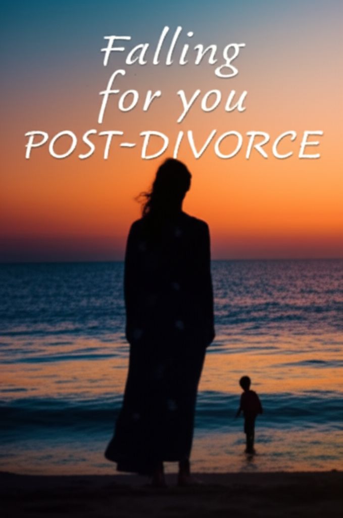 Falling for You Post-Divorce