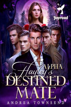 Alpha Hayley's Destined Mate by Andrea Townsend